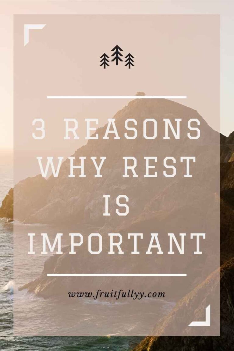 3 Reasons Why Rest is Important