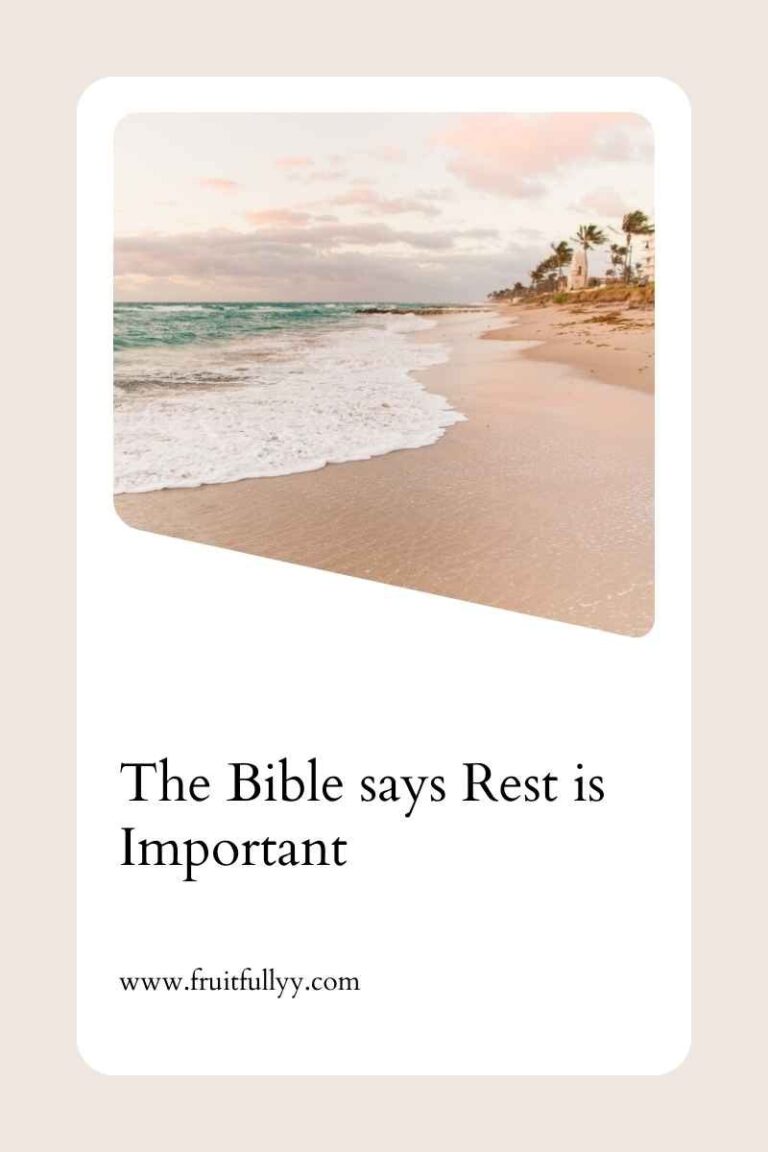 The Bible says Rest is Important