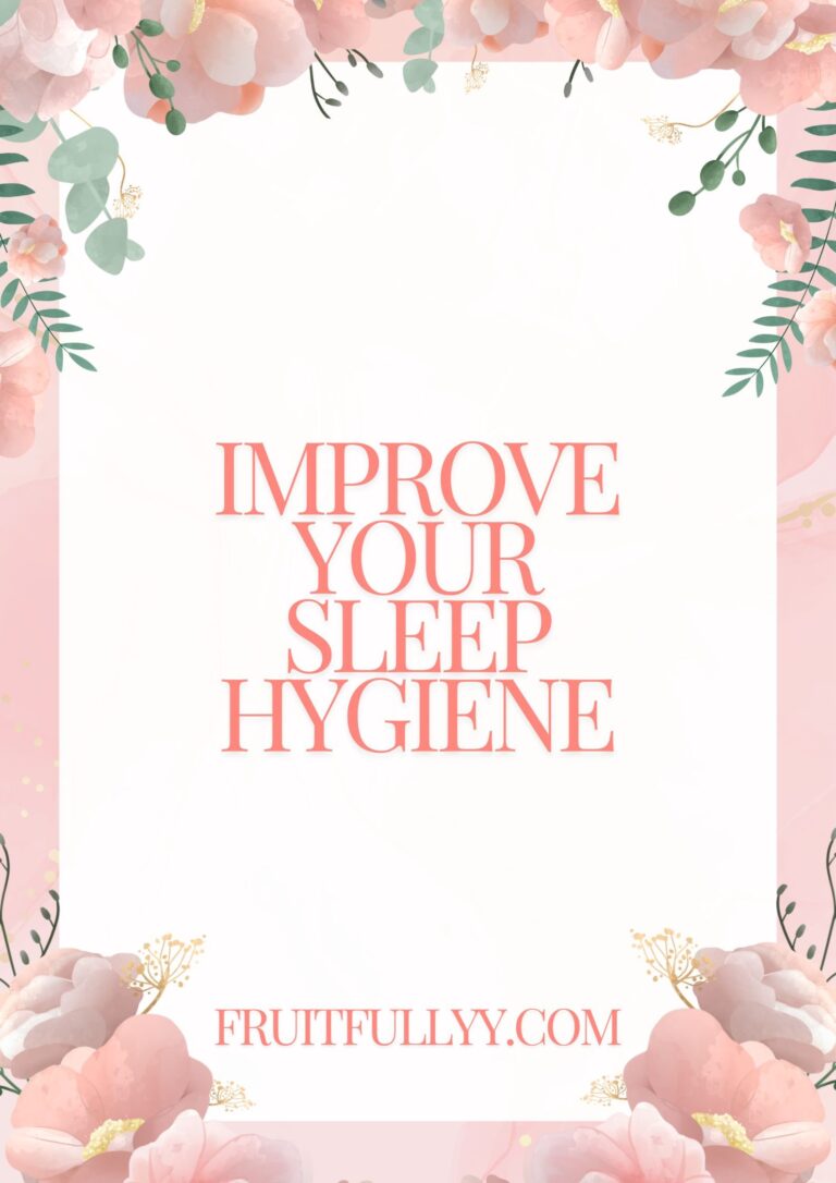 Improve Your Sleep Hygiene!