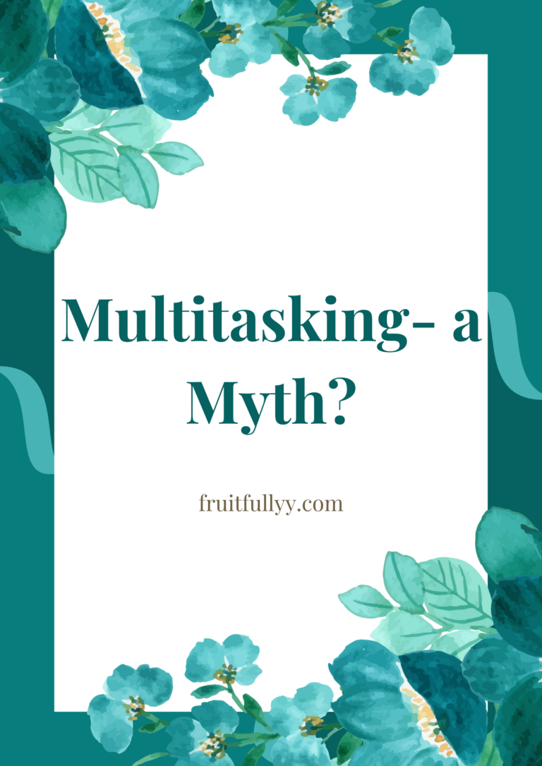 Multitasking- a Myth?