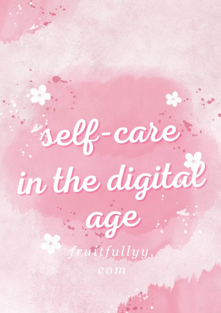 self care in the digital age