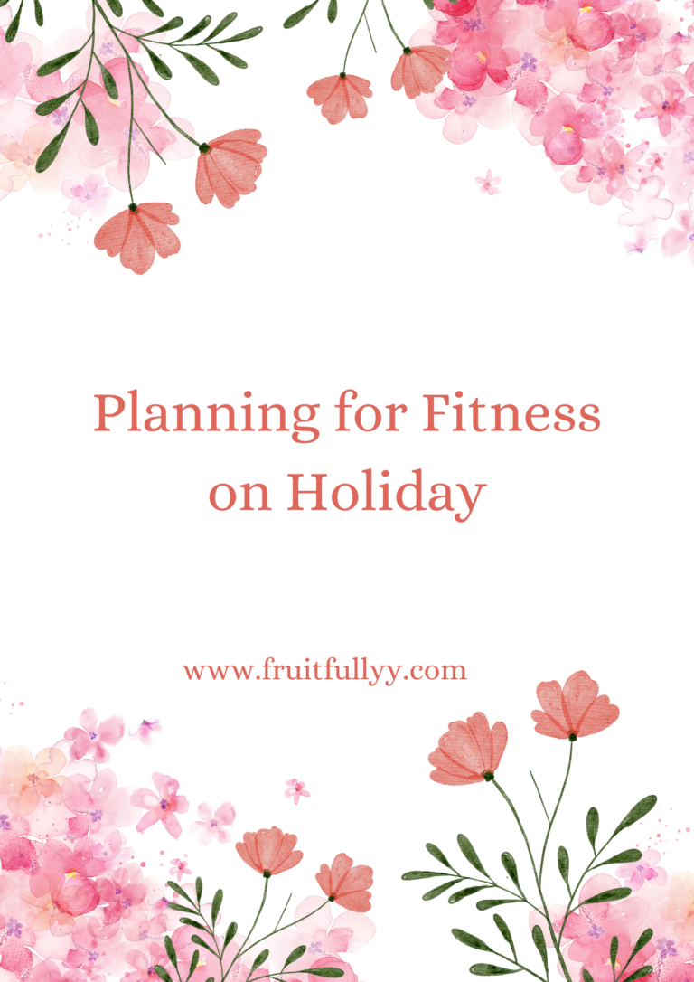 Planning for Fitness on Holiday
